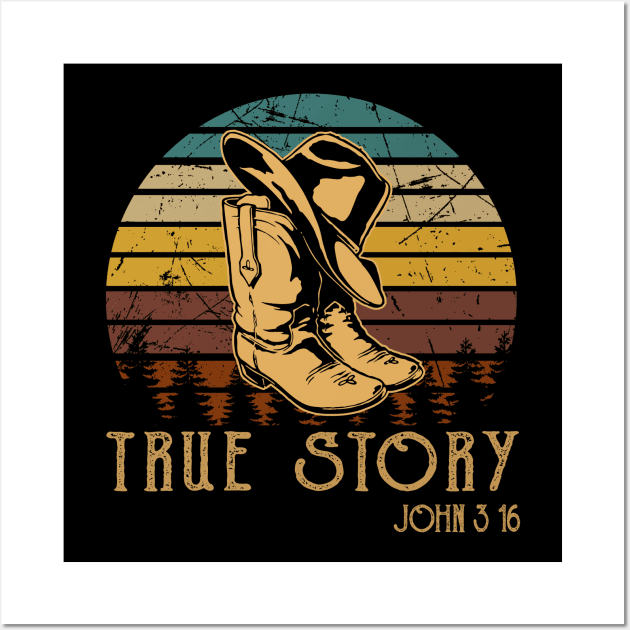 True Story Cowboy Boots Wall Art by Beard Art eye